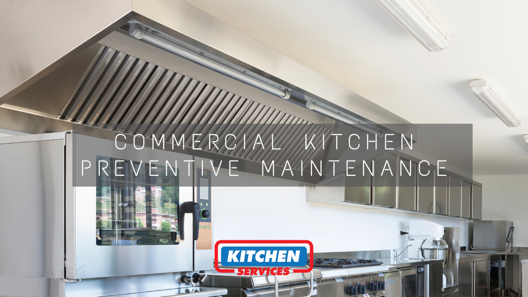 Commercial Kitchen Equipment Preventative Maintenance & Repair Company