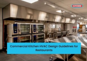 Commercial Kitchen HVAC Design guidelines for Restaurants - kitchen Services