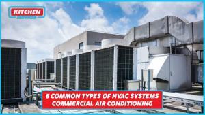 5 Common Types of Commercial Air Conditioning