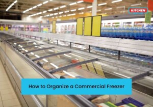 How to Organize a Commercial Freezer