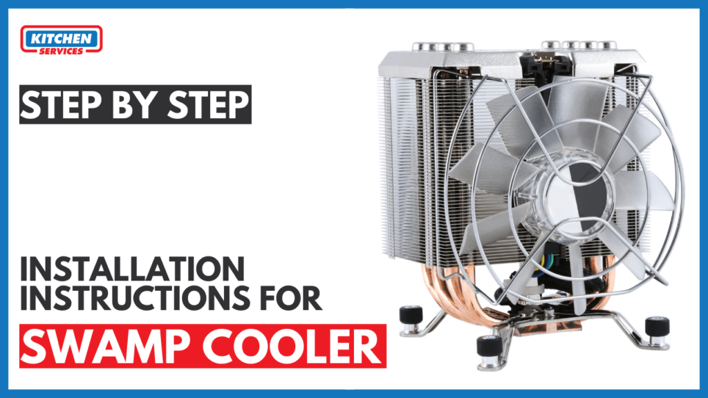 Step-by-step installation instructions for Swamp Cooler