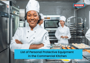 List of Personal Protective Equipment in the Commercial Kitchen