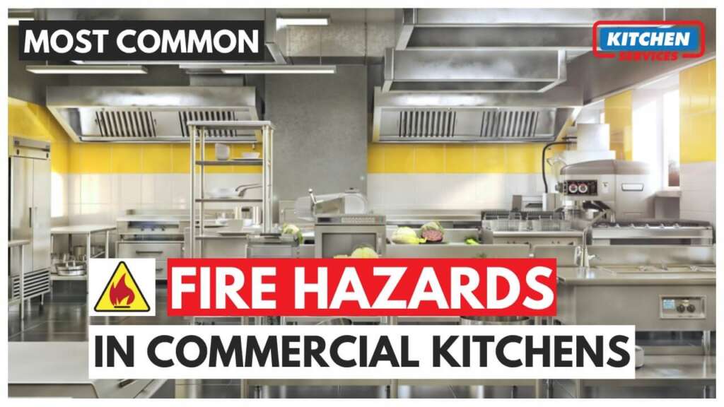Most Common Fire Hazards in Commercial Kitchens