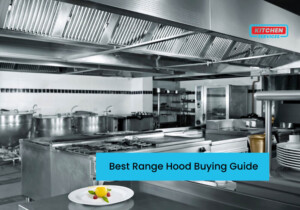 Best Range Hood Buying Guide