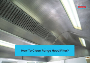 How To Clean Range Hood Filter