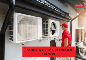 The Only HVAC Tune-Up Checklist You Need (1)
